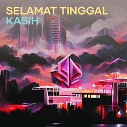 Selamat Tinggal Kasih
