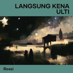 Langsung kena ulti