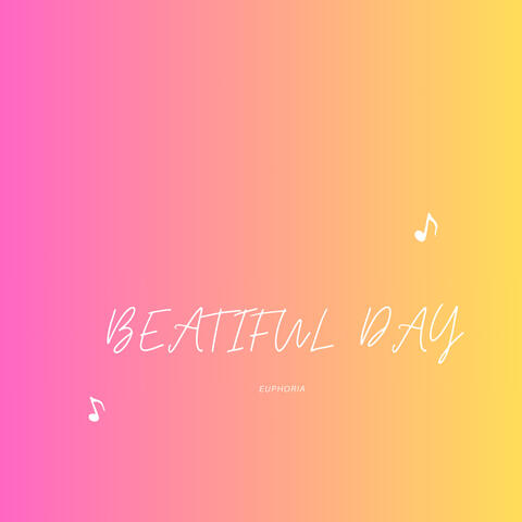 Beatiful Day