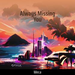Always Missing You