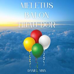 MELETUS BALON HIJAU DOR