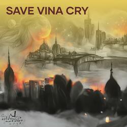 Save Vina Cry