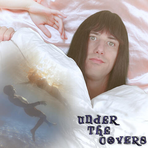 Under The Covers