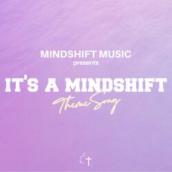 It's A Mindshift!