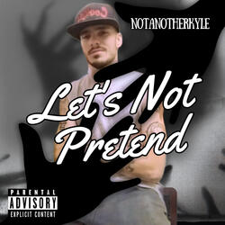 Let's Not Pretend