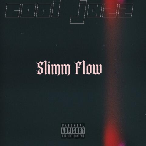 Slimm Flow