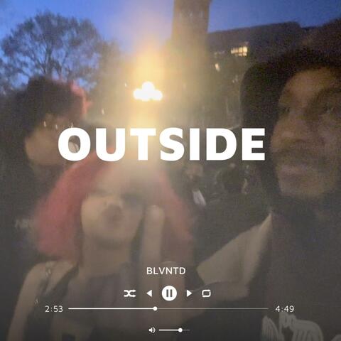 Outside