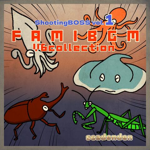 Famibgm V6collection Shootingboss, Vol.1