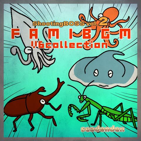 Famibgm V6collection Shootingboss, Vol.2