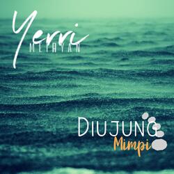 Diujung Mimpi