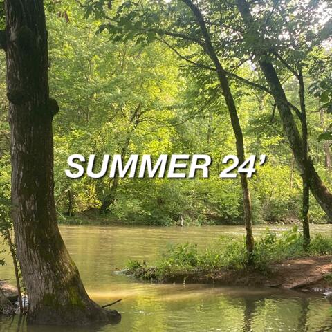 Summer 24’