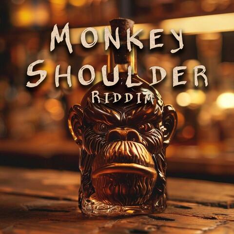 Monkey Shoulder Riddim