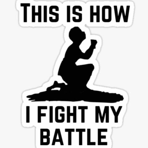 Fight My Battles