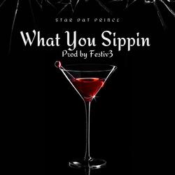 What You Sippin