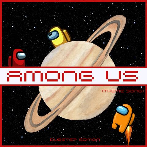 Among Us (Theme Song)