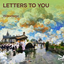 Letters To You