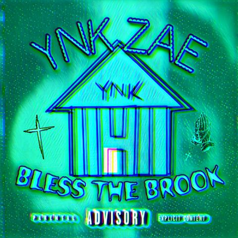 Bless The Brook