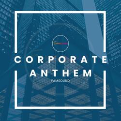 Corporate Anthem