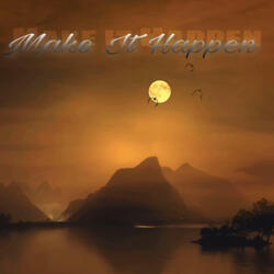 Make It Happen