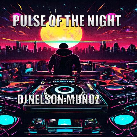 Pulse of the Night