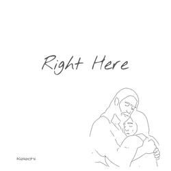 Right Here