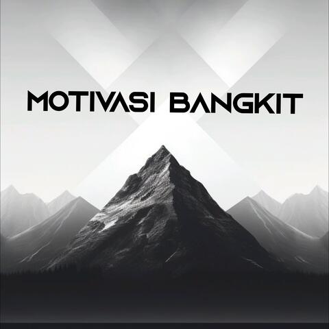 Motivasi Bangkit