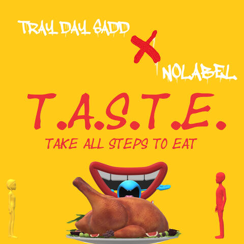 T.A.S.T.E (Take All Steps To Eat)