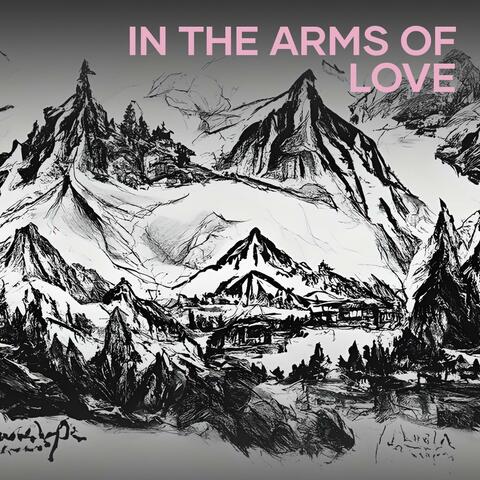 In the Arms of Love