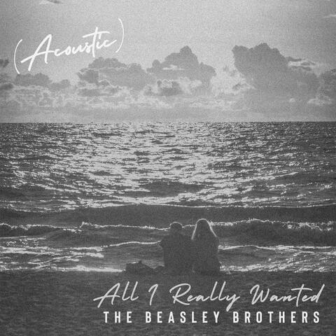 All I Really Wanted (Acoustic)