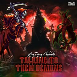 Talking To Them Demons