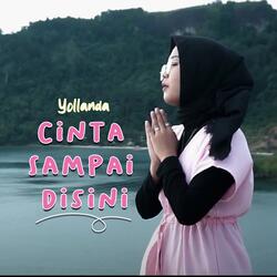 Cinta Sampai Disini