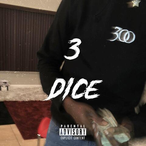 3 Dice