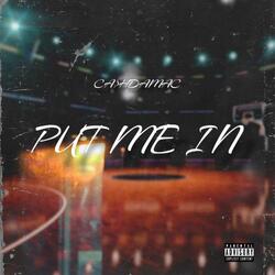 Put Me In