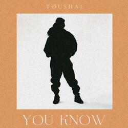 YOU KNOW