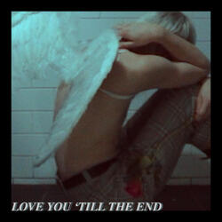 Love You 'Till The End