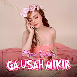 Ga Usah Mikir