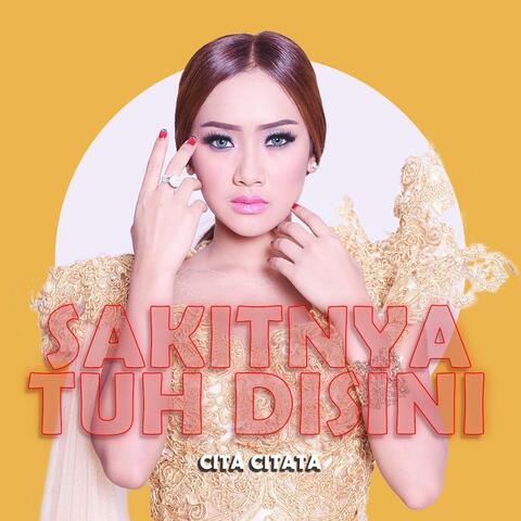 Sakitnya Tuh Disini