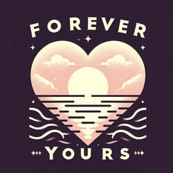 Forever Yours