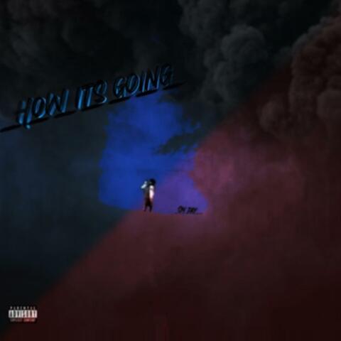 How Its Going ( MIXTAPE )