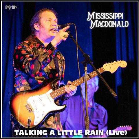 Talking A Litle Rain