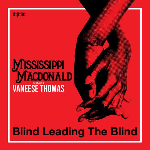 Blind Leading The Blind
