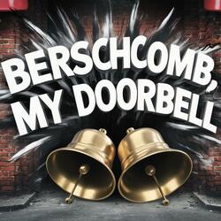 Berschcomb my Doorbell