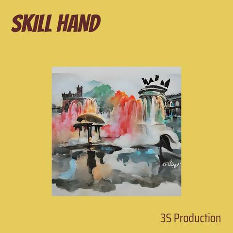 SKILL HAND