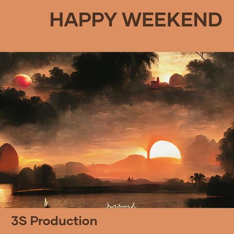 HAPPY WEEKEND
