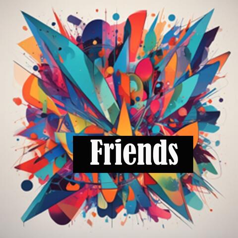 Friends