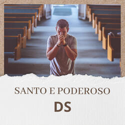 Holy and Powerful