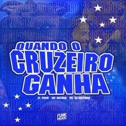 Quando o Cruzeiro Ganha