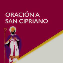 Oración a San Cipriano