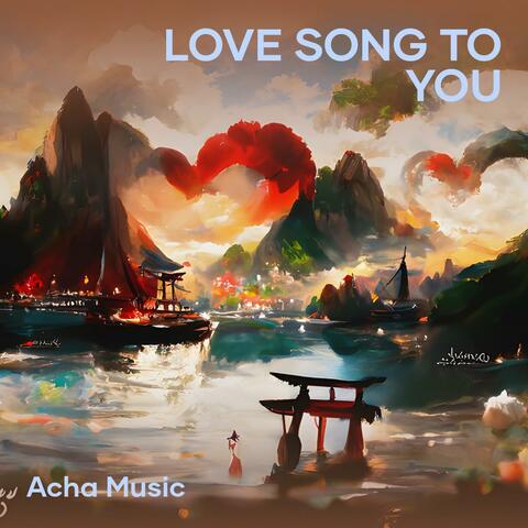 love song to you