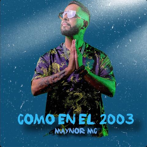 como en el 2003